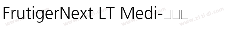 FrutigerNext LT Medi字体转换